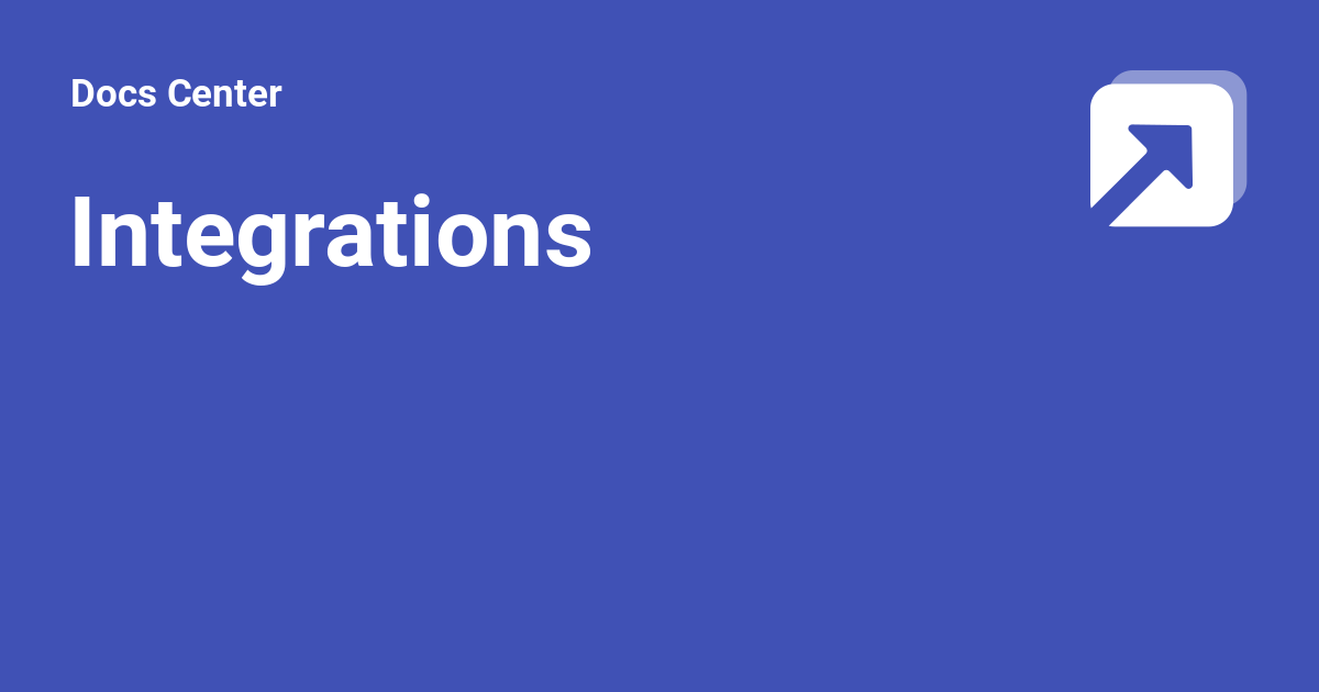 Integrations - Docs Center